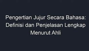 Jelaskan Arti Jujur Dalam Perbuatan